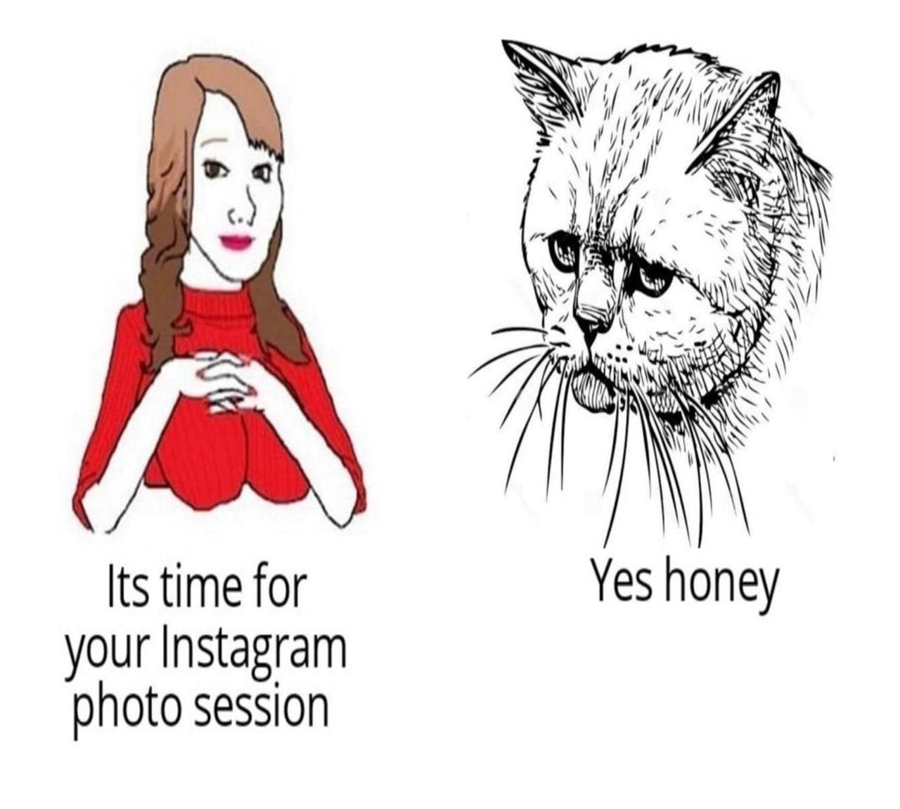 у 77 Its time for Yes honey your Instagram photo session