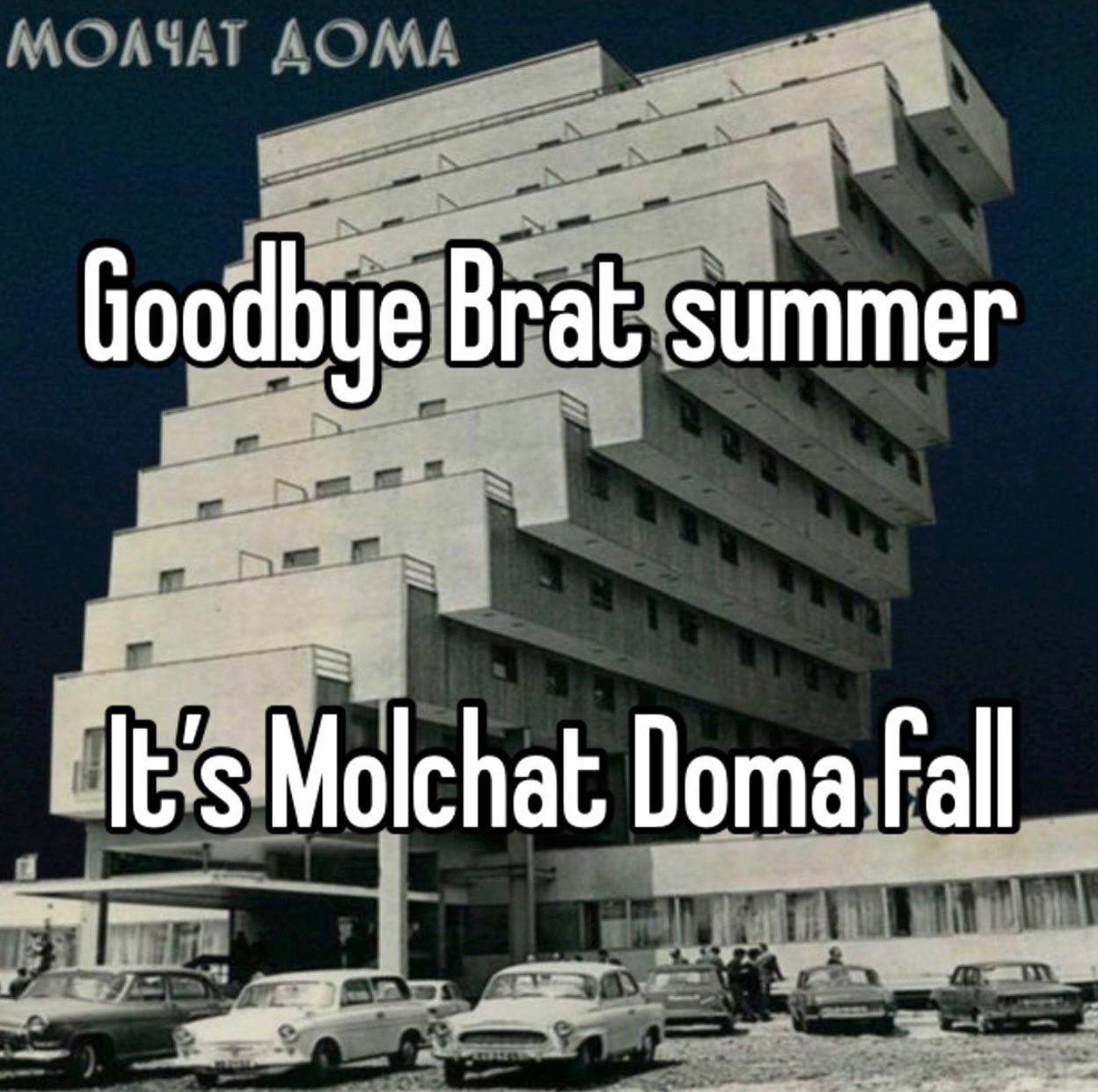 Goodbye Brat summer Molchat Doma Fall
