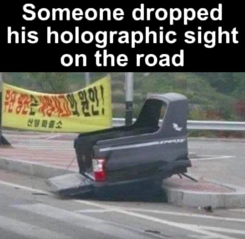 Someone dropped his holographic sight on the road