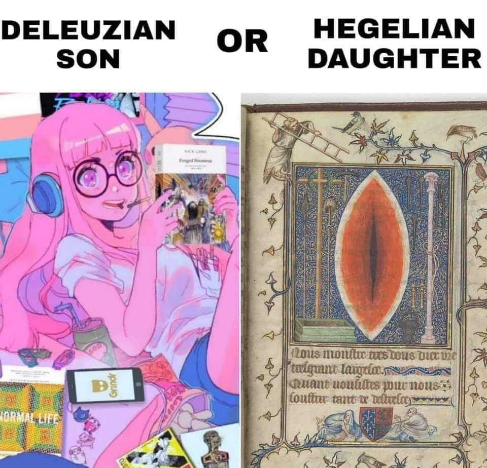 DELEUZIAN oR HEGELIAN SON DAUGHTER LIFE