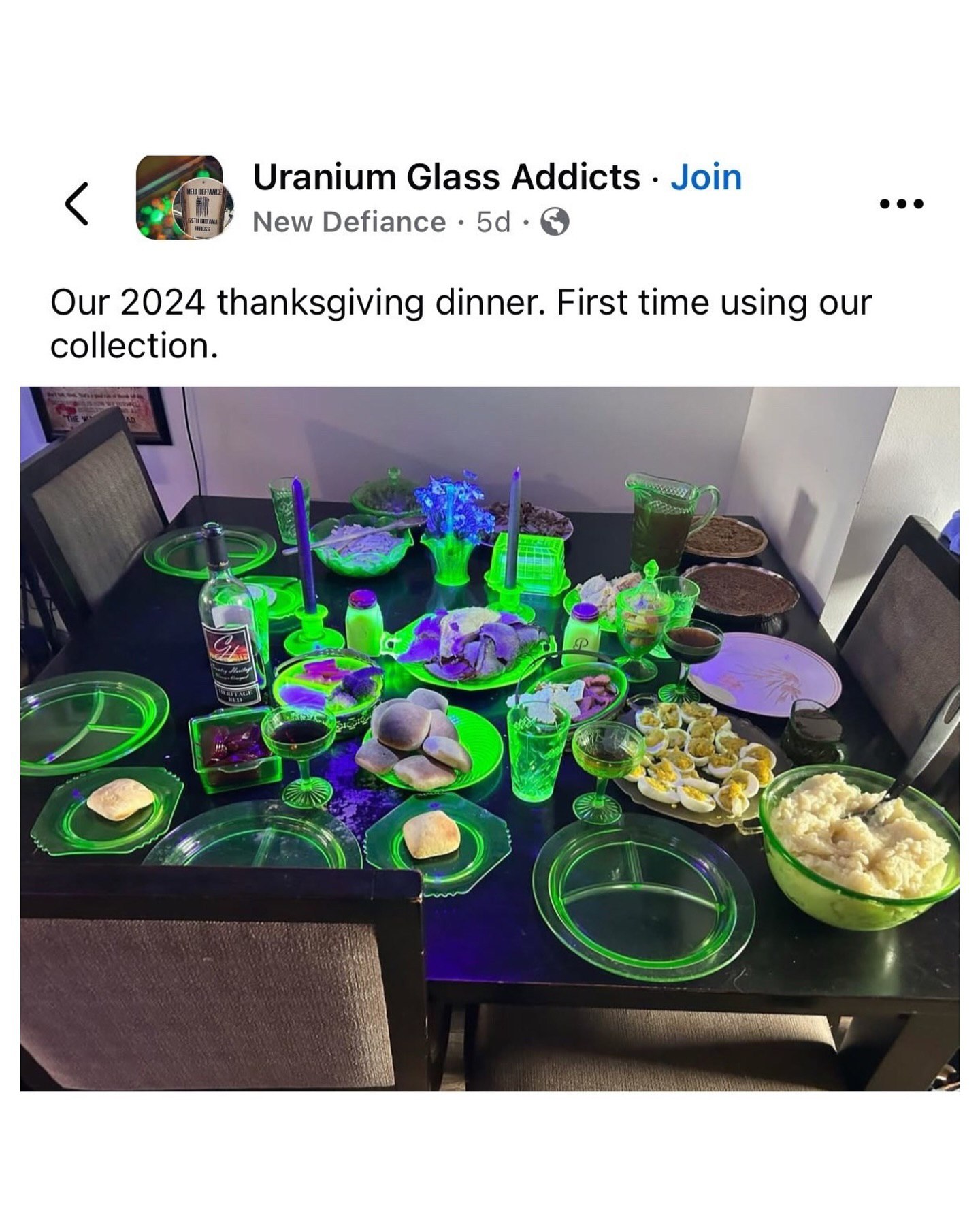 Uranium Glass Addicts Join eco New Defiance Our 2024 thanksgiving dinner. First time using our collection. 7 4 7 7