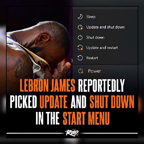 Sleep Update and shut down Shut down Update and restart Restart Power JAMES REPORTEDLY PICKED UPDATE AND SHUT DOWN INTHE START MENU