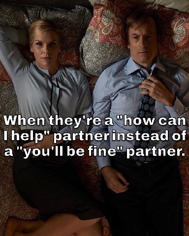 When {Веу'геа can Бер" partner instead of be fine" partner.