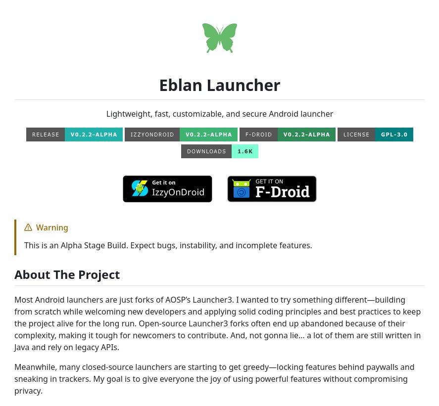 Eblan Launcher Lightweight, fast, customizable, and secure Android launcher Get it on СЕТИ 279 F-Droid A Warning This is an Alpha Stage Build. Expect bugs, instability, and incomplete features. About 