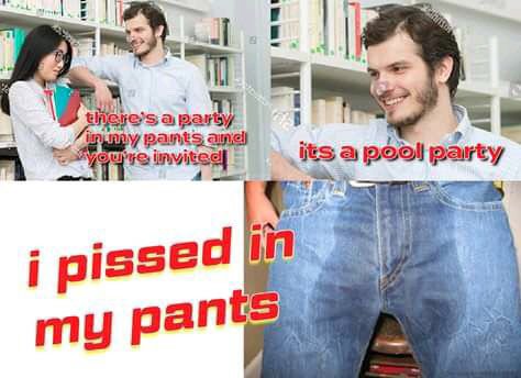 а раз its a pool pissed my pants