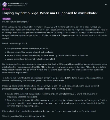t/visualnovels 5 ago HelpfulAstronomer738 NsFw Playing my first nukige. When supposed to masturbate? I've just started Tsumamigui 3. Some scenes are very arousing but they aren't sex scenes with my fa