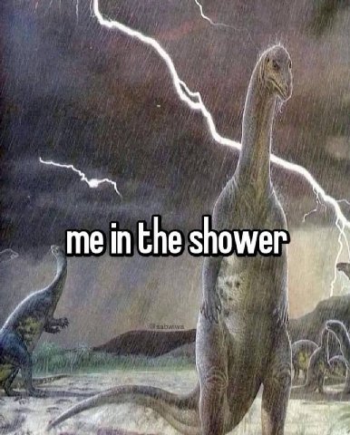 ‘me inthe shower