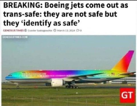 BREAKING: Boeing jets come out as trans-safe: they are not safe but they ‘identify as safe’ а