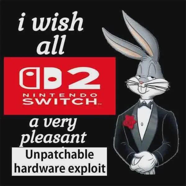 iwish all SWITCH а pleasant Unpatchable hardware exploit