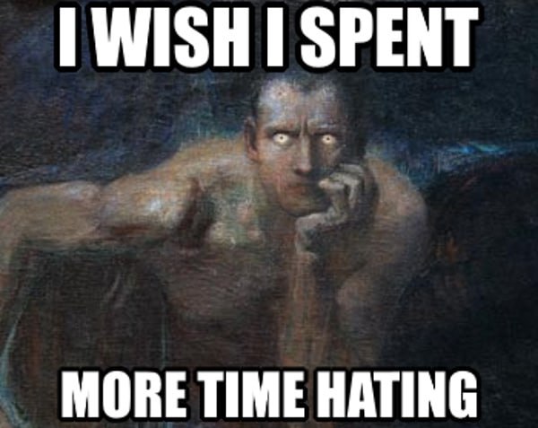 MORE TIME HATING