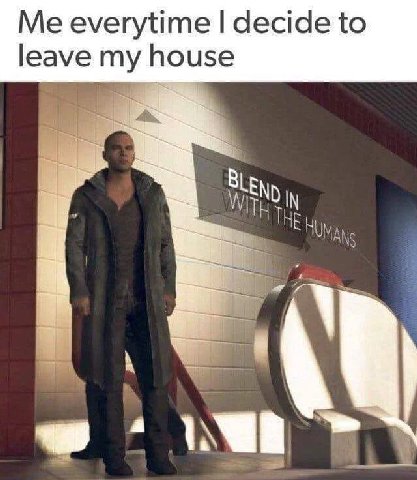 everytime decide to leave house Din HE HUM