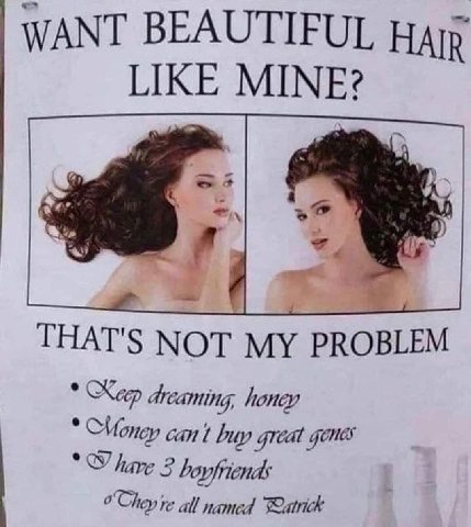 WANT BEAUTIFUL LIKE MINE? THAT'S NOT MY PROBLEM СКар dreaming, honey Money cant buy have 3 boyfriends all