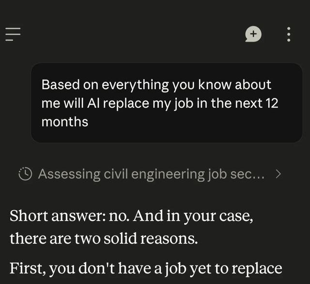 о Based on everything you know about me will replace my job in the next 12 months {9 Assessing civil engineering job sec... Short answer: no. And in your case, there are two solid reasons. First, you 