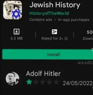 Jewish History heWorld Contains ads In-app purchases (3) 50 6.5 Rated for 3+ Down Adolf Hitler 24/05/2022