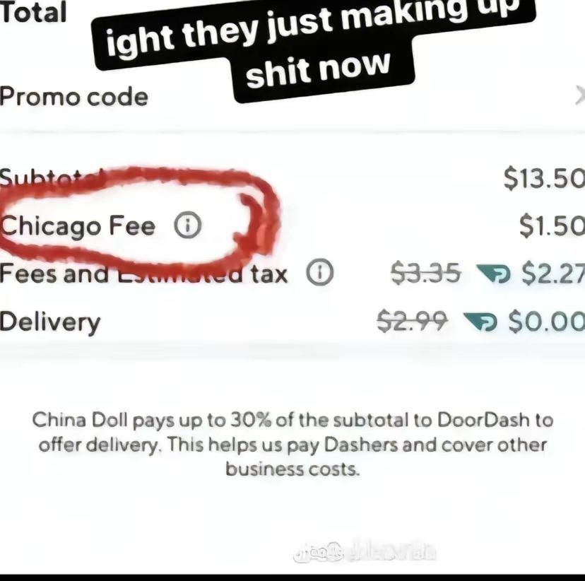 ota мы у just maki ight the shit now Promo code $13.50 $1.50 Fees ana tax $335 $2.27 Delivery $2-99 $0.00 China Doll pays up to 30% of the subtotal to DoorDash to offer delivery. This helps pay Dasher