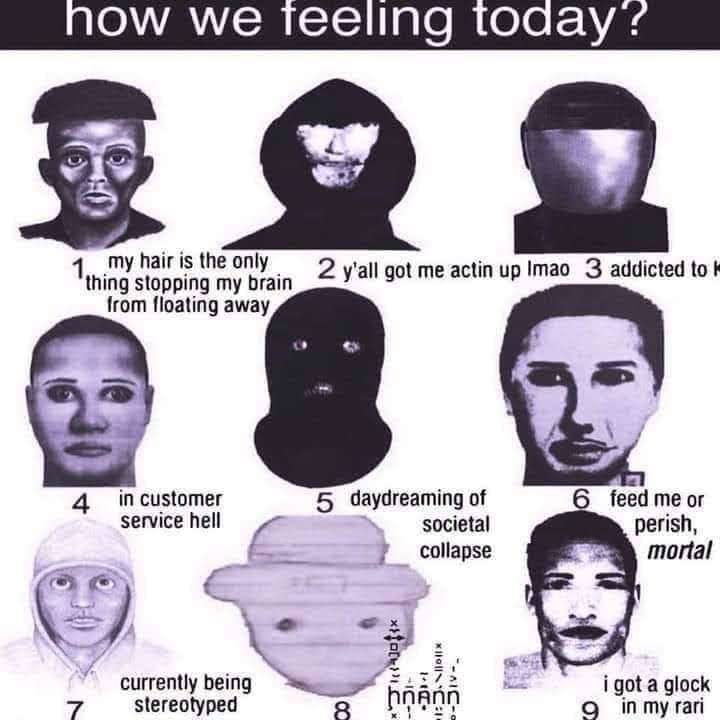 we Teeling today my hair is the only 2 y'all got me actin up Imao 3 addicted tot thing stopping my brain from floating away in customer 5 daydreaming of 6 feed me or societal у perish, service hell co