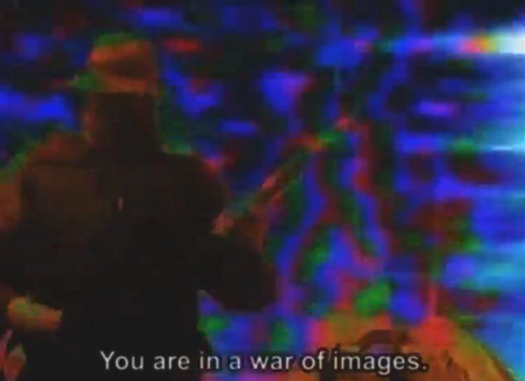 You are in a war of images