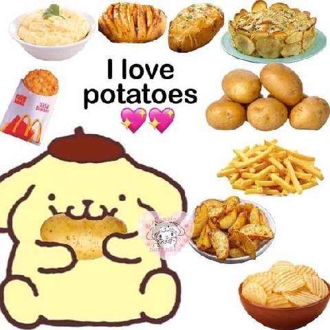 love potatoes