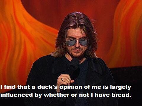 4 I find that a диск'$ opinion of me is largely influenced whether or not I have bread.