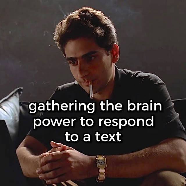 gathering the brain power to respond to a text