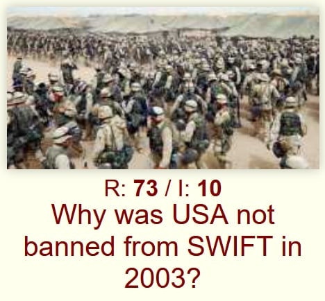 В: 73 1: 10 Why was USA not banned from SWIFT in 2003?