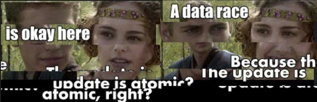 A data race-- 1$ окау here Be use Ine update atomic, right update a