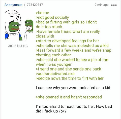 Anonymous 778420317 Q9minago eee >be me >not good socially >bad at flirting with girls so don't it too much >have female friend who really close with >start to developed feelings for her 309.8 PNG >sh