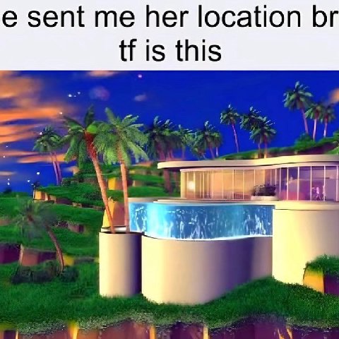sent me her location is this