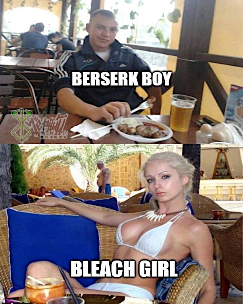 we BERSERK BOY 4 IRL BLEACH