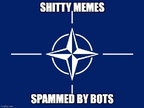 SHITTY MEMES SPAMMED BOTS