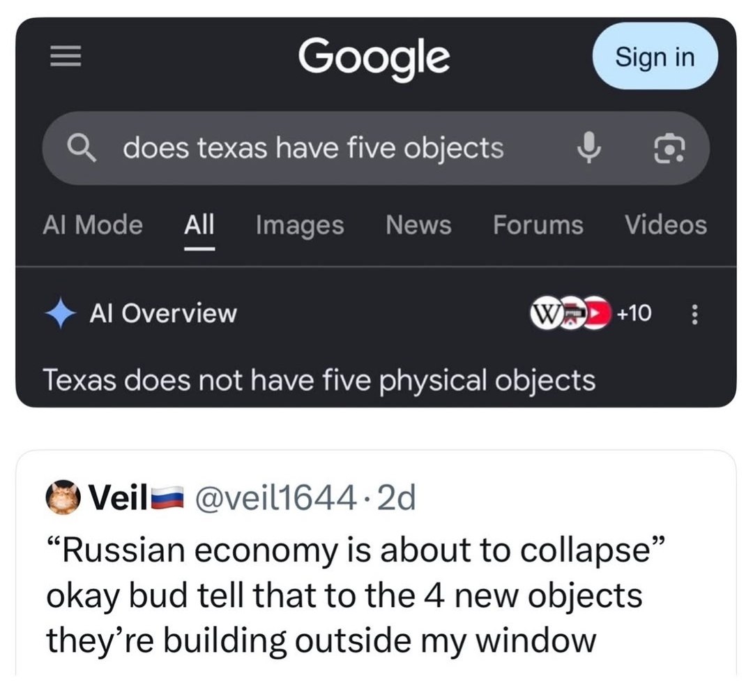 Google О, does texas have five objects А! Моде All Images News’ Videos Overview +0 Texas does not have five physical objects Veilua @veil1644 “Russian economy is about to collapse” okay bud tell that 
