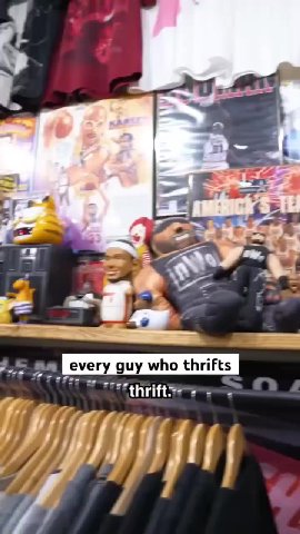 ВЕЕРА every guy who thrifts |
