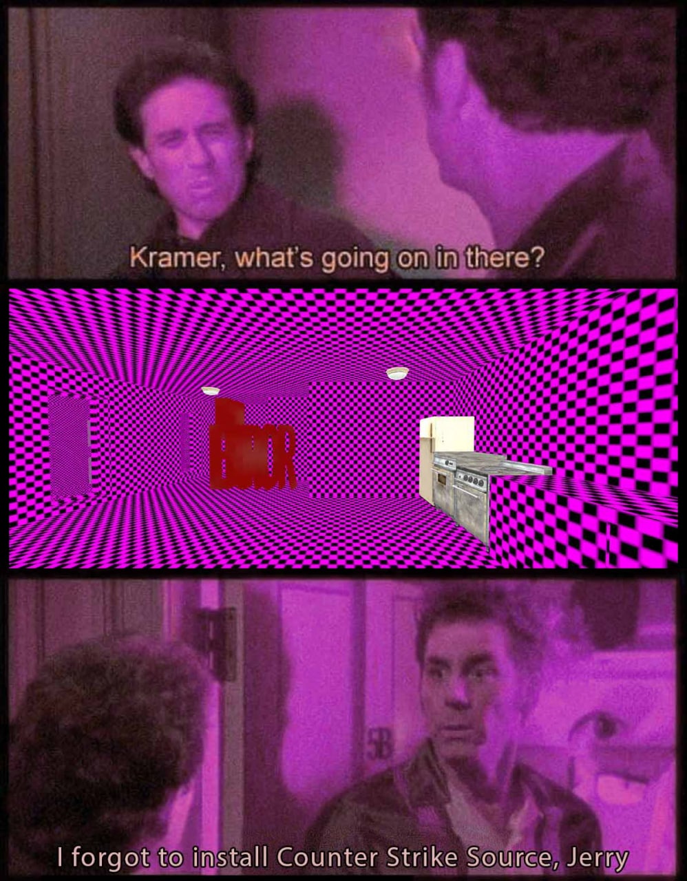 forgot to install Counter Strike Source, Jerry