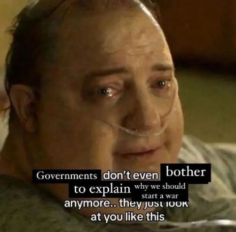 Governments even bother to explain why we should Start a war at you like this