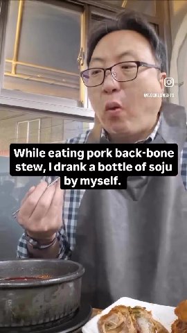 } areal hard time today. things that happened to me While eating pork back-bone stew, | drank a bottle of soju || | У drink alone. \