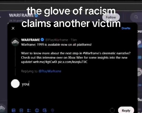 the glove of racism claims another victim & Warframe: 1999 is available now on all platforms! |1 Want to know more about the next step in #Warframe's cinematic narrative? Check out this interview over