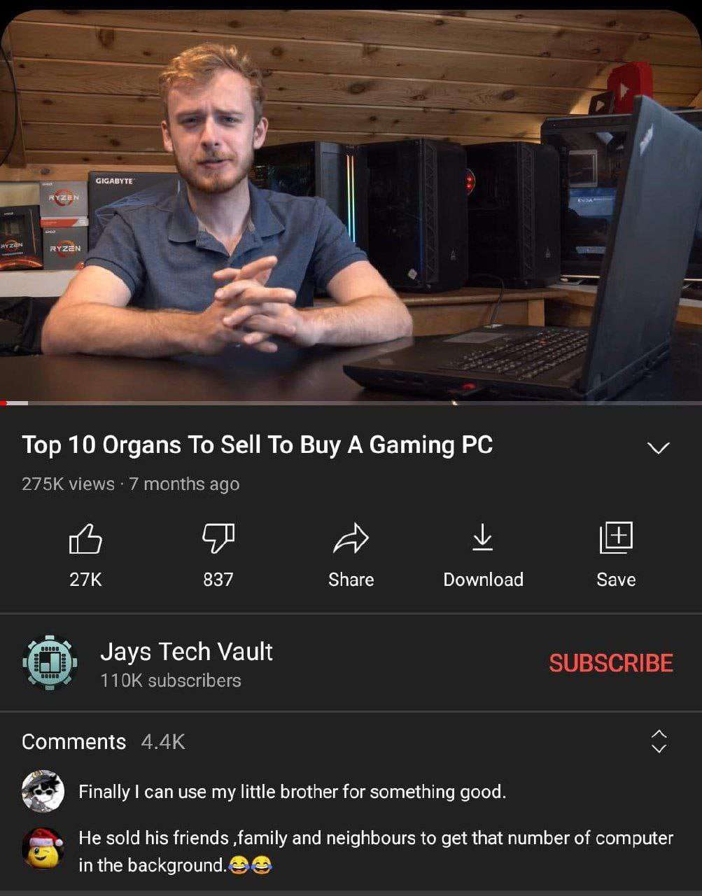 i Тор 10 Organs То Sell То Buy A Gaming у 27К 837 Share Save Jays Tech Vault Comments с Finally can use my little brother for something good. He sold his friends ,family and neighbours to get that num