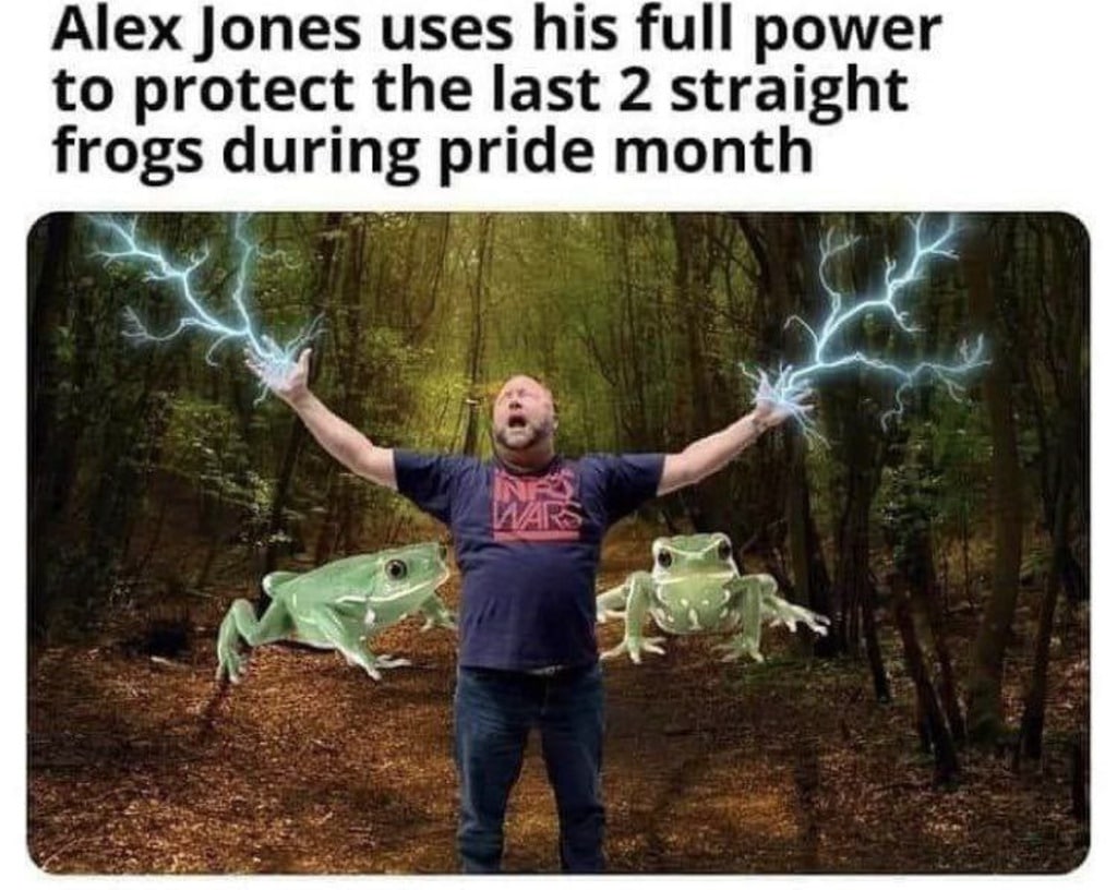 Alex Jones uses his full power to protect the last 2 straight frogs during pride month