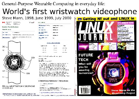 General-Purpose Wearable Computing in everyday life: World's first wristwatch videophone Steve Mann, 1998, June 1999, July 2000 LINUX in Canadian Intellectual Office propriété Patent Details Getting o