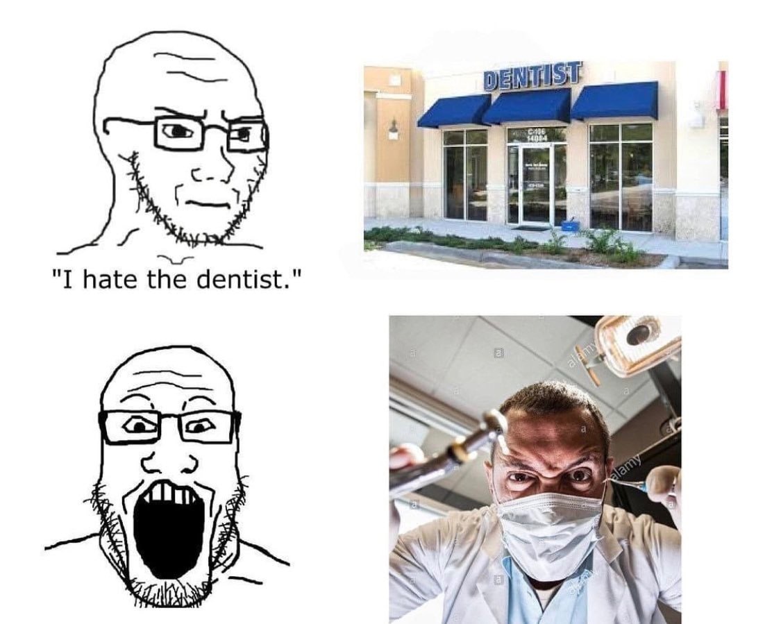 hate the dentist."