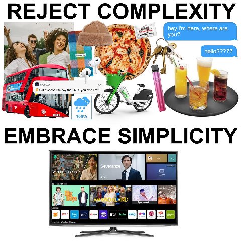 REJECT COMPLEXITY here, where are you? jot a second to pay the £5.20 you owe Katy’ 2 vol Vij 666 66 100% ЕМВКАСЕ SIMPLICITY ‘Sponsored we Be