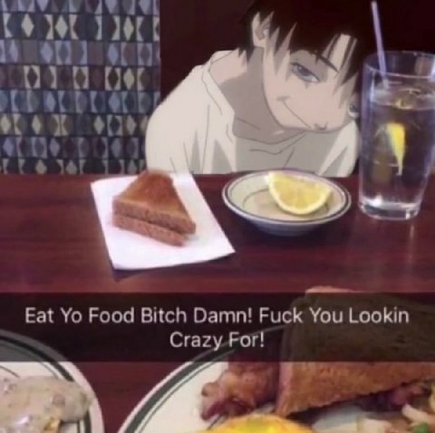 14 Eat Food Bitch Damn! Fuck You Lookin Crazy.For!