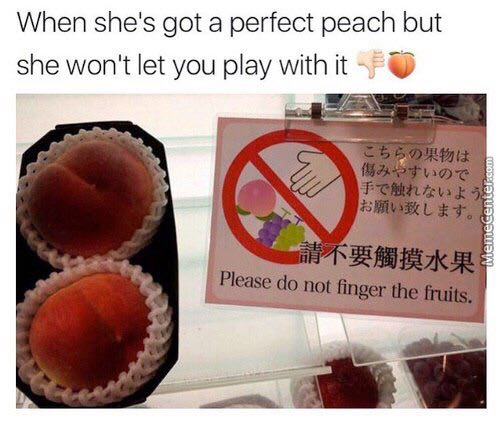 When she's got a perfect peach but she won't let you play with it АДА 40
