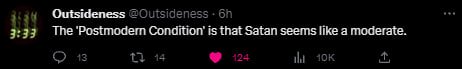 Outsideness Condition is that Satan seems like a