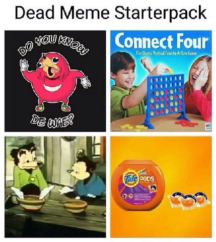 Dead Meme Starterpack you Connect Four (a