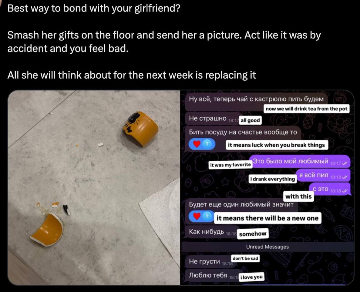 Best way to bond with your girlfriend? Smash her gifts on the floor and send her a picture. Act like it was accident and you feel bad. All she will think about for the next week is replacing it tig Ну