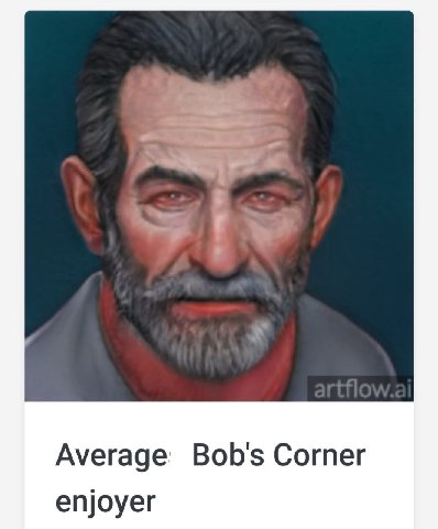 Average Bob's Corner enjoyer
