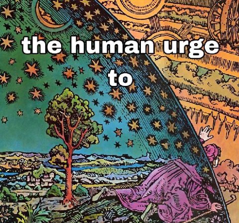 the human ‘urge to a 3
