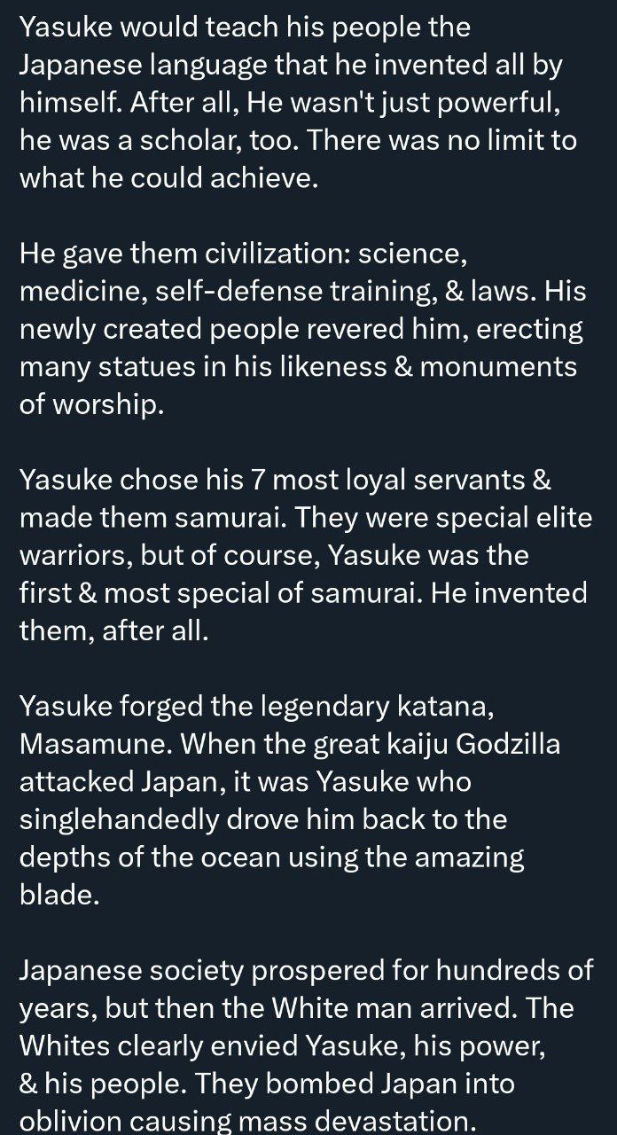 Yasuke would teach his people the Japanese language that he invented all himself. After all, He wasn't just powerful, he was ascholar, too. There was no limit to what he could achieve. He gave them ci
