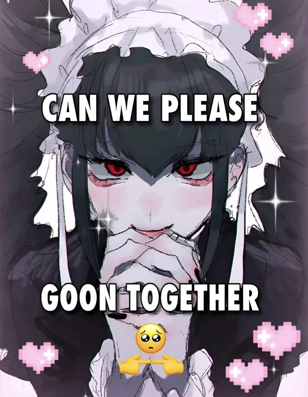 CAN WE PLEASE, GOON TOGETHER